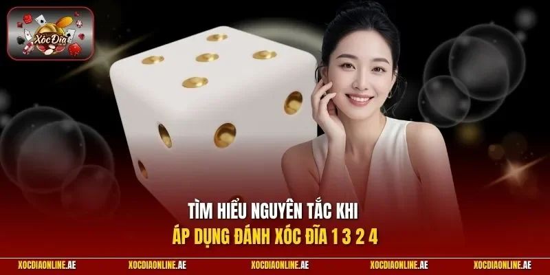 Tìm hiểu nguyên tắc khi áp dụng đánh xóc đĩa 1 3 2 4